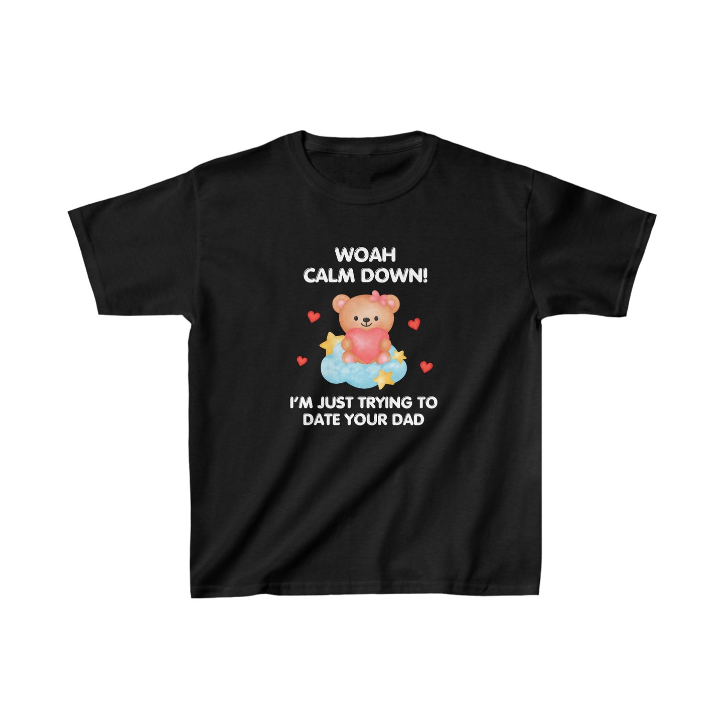 'TRYING TO DATE YOUR DAD' BABY TEE