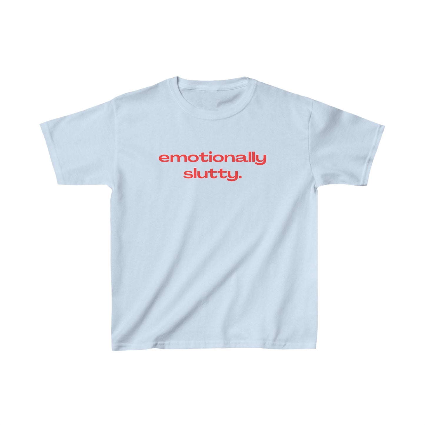 'EMOTIONALLY SLUTTY' BABY TEE