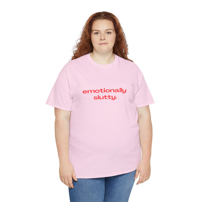 'EMOTIONALLY SLUTTY' CLASSIC TEE