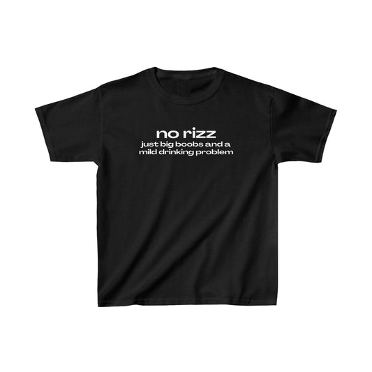 'NO RIZZ JUST BIG BOOBS AND A MILD DRINKING PROBLEM' BABY TEE