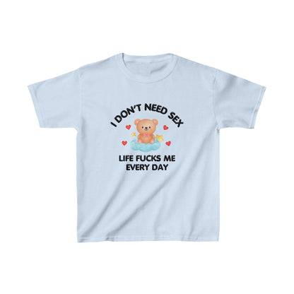 'I DON'T NEED SEX' BABY TEE