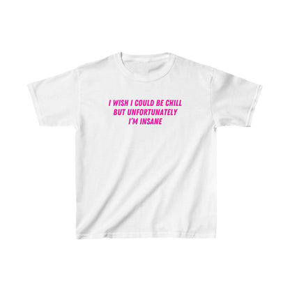 'I WISH I COULD BE CHILL' BABY TEE