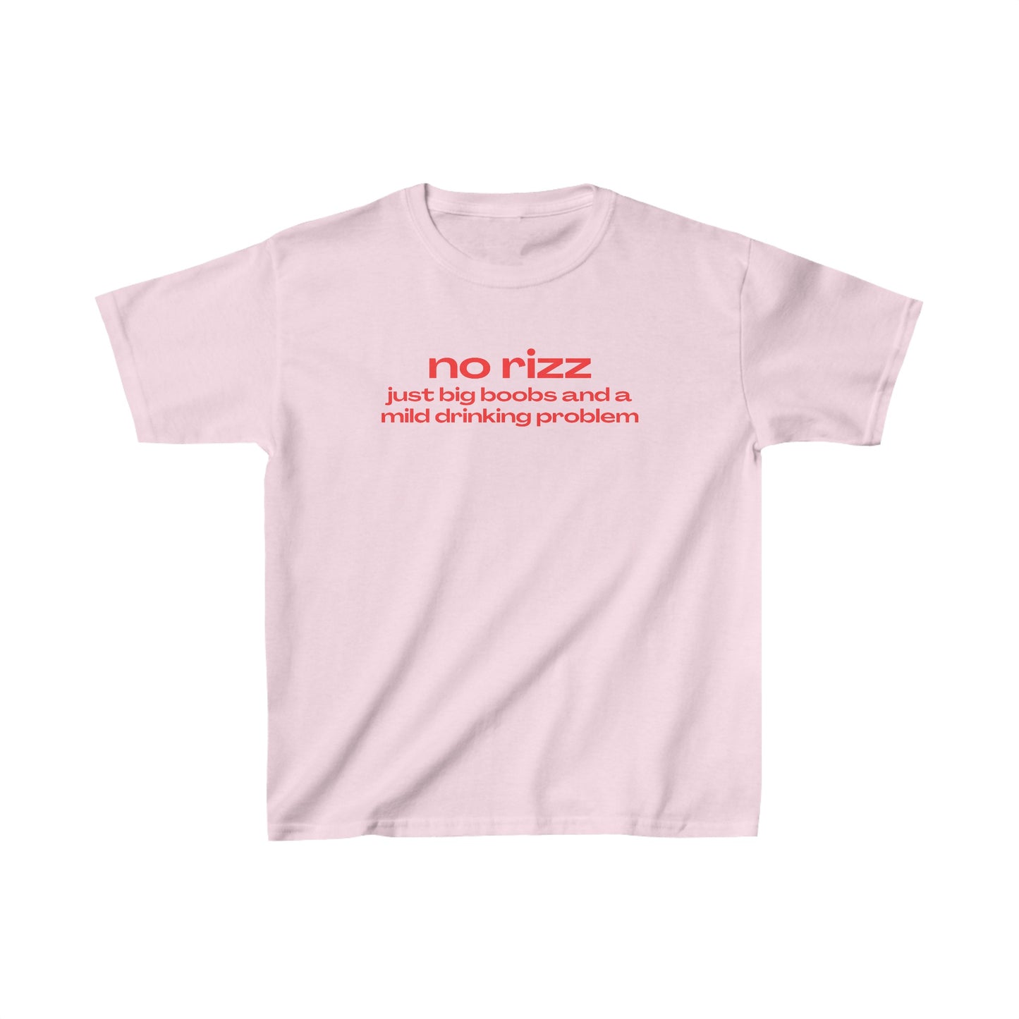 'NO RIZZ JUST BIG BOOBS AND A MILD DRINKING PROBLEM' BABY TEE