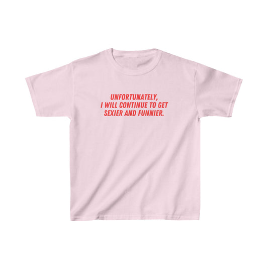 'UNFORTUNATELY' BABY TEE