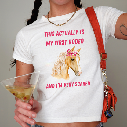 'THIS ACTUALLY IS MY FIRST RODEO' BABY TEE